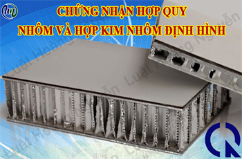 Chung Nhan Hop Quy Nhom Va Hop Kim Nhom Dinh Hinh