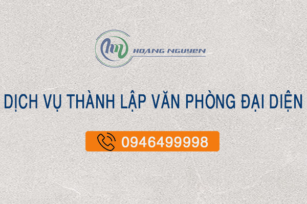 Dich Vu Thanh Lap Van Phong Dai Dien