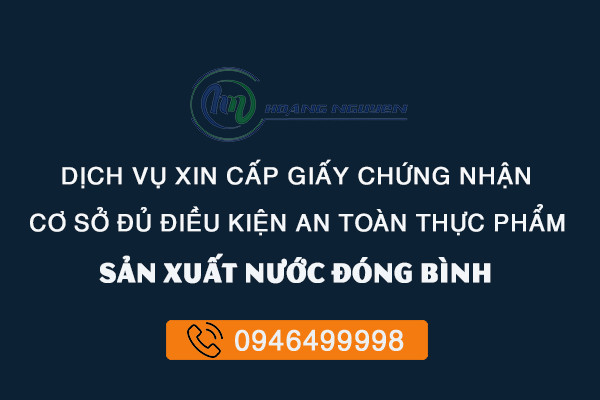 giấy chứng nhận cơ sở đủ điều kiện an toàn thực phẩm cho cơ sở sản xuất nước đóng bình, đóng chai