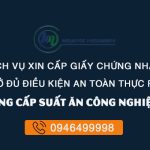 Chứng nhận an toàn thực phẩm cho cơ sở cung cấp suất ăn công nghiệp