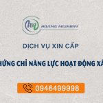 XIN CẤP CHỨNG CHỈ NĂNG LỰC HOẠT ĐỘNG XÂY DỰNG