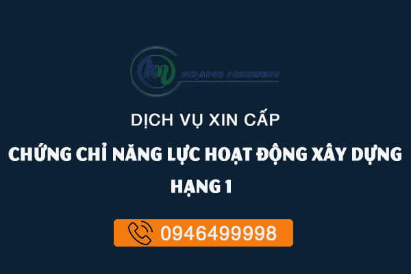 chứng chỉ hoạt động xây dựng hạng 1