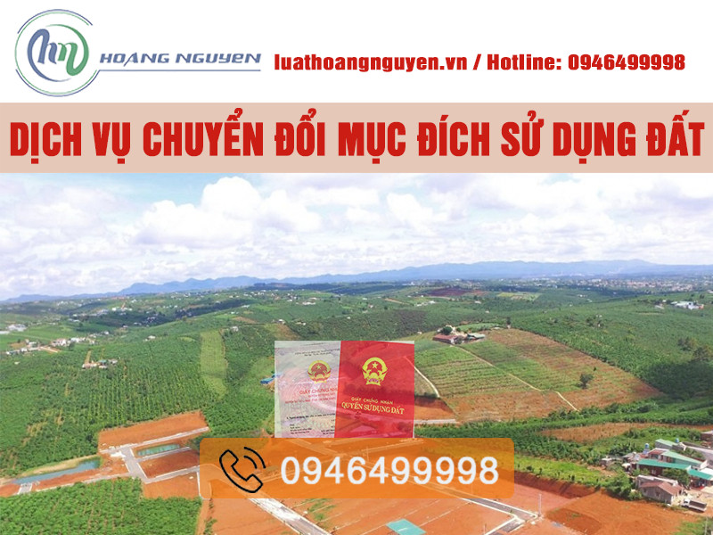 DỊch VỤ ChuyỂn ĐỔi MỤc ĐÍch SỬ DỤng ThỬa ĐẤt