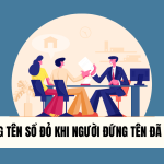 Sang TÊn SỔ Khi NgƯỜi ĐỨng TÊn ĐÃ MẤt