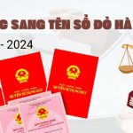 Thủ Tục Sang Tên Sổ đỏ Hà Nội