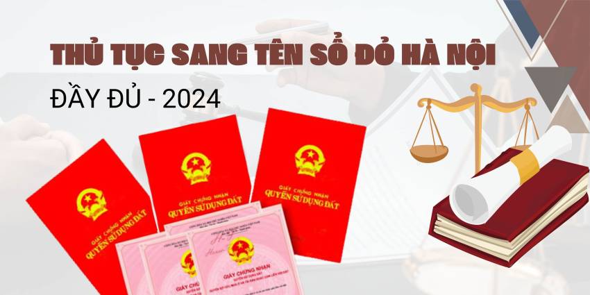 Thủ Tục Sang Tên Sổ đỏ Hà Nội