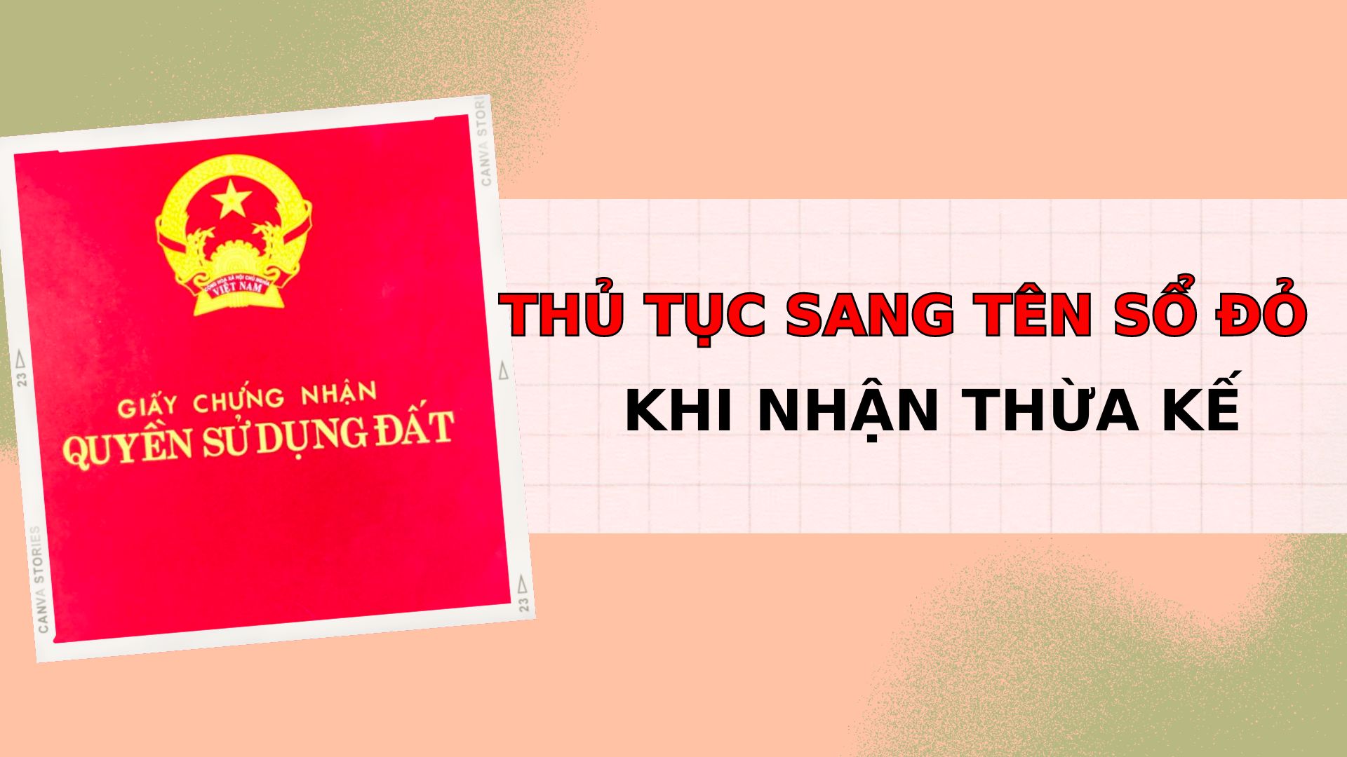 Thủ tục sang tên sổ đỏ khi nhận thừa kế người dân cần biết