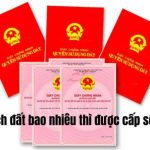 Diện Tích đất Bao Nhiêu Thì được Cấp Sổ Hồng?