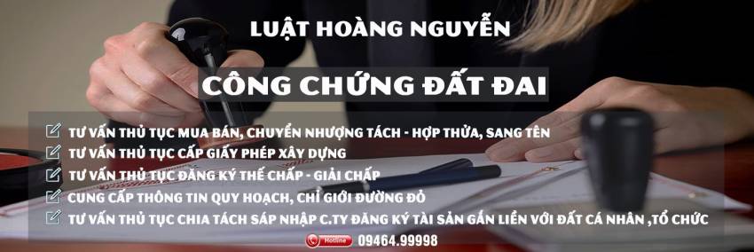 Luật Hoàng Nguyễn - Tư vấn thủ tục pháp lý về đất đai